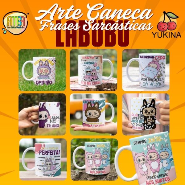 ESTAMPAS LABUBU FRASES SARCÁSTICAS (MELIM YUKINA) CANECAS - Imagem 2