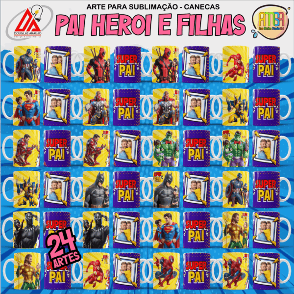 ESTAMPAS HEROIS PAI DE MENINA CANECAS