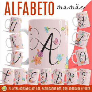 ESTAMPA ALFABETO MAMÃE CANECA