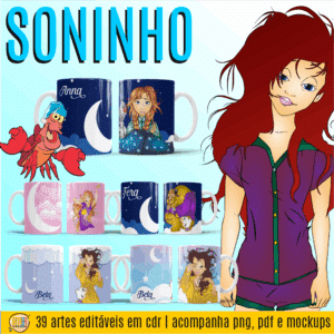 ESTAMPAS SONINHO CANECAS