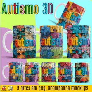 ESTAMPAS AUTISMO 3D CANECAS (MELIM YUKINA)