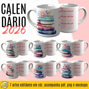 ESTAMPAS CANECAS CALENDÁRIO LIVROS 2026